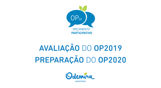 Avaliação do Orçamento Participativo 2019 / Preparação do Orçamento Participativo 2020